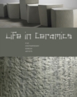 Image for Life in ceramics  : five contemporary Korean artists