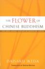 Image for The flower of Chinese Buddhism