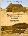 Image for Giza Plateau Mapping Project season 2009 preliminary report