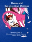Image for Danny and the Detention Demons