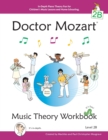 Image for Doctor Mozart Music Theory Workbook Level 2B - In-Depth Piano Theory Fun for Children&#39;s Music Lessons and Home Schooling - Highly Effective for Beginners Learning a Musical Instrument