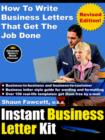 Image for Instant Business Letter Kit - How To Write Business Letters That Get The Job Done (Revised Ed.)