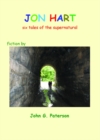 Image for Jon Hart: Six Tales of the Supernatural