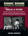 Image for Sonic Boom: The Impact of Led Zeppelin. Volume 1 - Break &amp; Enter