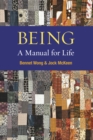Image for Being: A Manual for Life