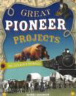 Image for GREAT PIONEER PROJECTS