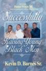 Image for Successfully Raising Young Black Men