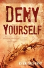 Image for Deny Yourself : The Atoning Command of Yom Kippur