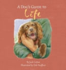 Image for A Dog&#39;s Guide to Life