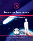 Image for Book of the Transcendence : Cosmic History Chronicles Volume VI - Time and the New Universe of Mind