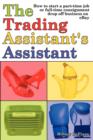 Image for The Trading Assistant&#39;s Assistant : How to Start a Part-time Job or Full-time Consignment
