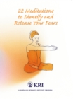 Image for 22 Meditations to Identify &amp; Release Your Fears