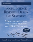 Image for Social Science Research Design and Statistics : A Practitioner&#39;s Guide to Research Methods and IBM SPSS Analysis