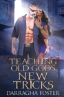 Image for Teaching Old Gods New Tricks