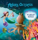 Image for Angry Octopus : An Anger Management Story for Children Introducing Active Progressive Muscle Relaxation and Deep Breathing