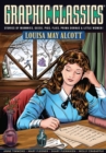 Image for Graphic Classics Volume 18: Louisa May Alcott