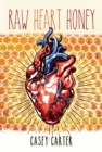 Image for Raw Heart Honey: An Eastern Collection of Joy Music