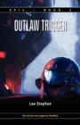 Image for Epic 2 : Outlaw Trigger (Hardcover)