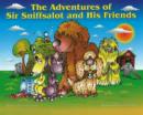 Image for The Adventures of Sir Sniffsalot and His Friends