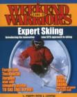 Image for Weekend Warriors Guide to Expert Skiing