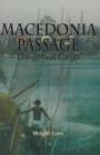 Image for Macedonia Passage : Dangerous Cargo