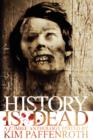 Image for History Is Dead : A Zombie Anthology