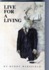 Image for Live For A Living