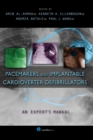 Image for Pacemakers and Implantable Cardioverter Defibrillators : An Expert&#39;s Manual