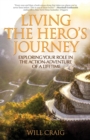 Image for Living the Hero&#39;s Journey