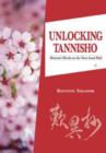 Image for Unlocking tannisho  : Shinran&#39;s words on the pure land path