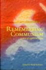 Image for Remembering communism  : genres of representation
