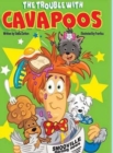 Image for The Trouble With Cavapoos