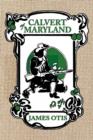 Image for Calvert of Maryland : A Story of Lord Baltimore&#39;s Colony