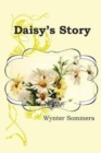 Image for Daisy&#39;s Story : Daisy&#39;s Adventures Set #1, Book 1