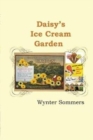 Image for Daisy&#39;s Ice Cream Garden : Daisy&#39;s Adventures Set #1, Book 8