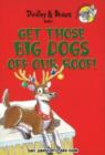 Image for Get Those Big Dogs Off Our Roof