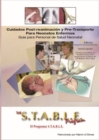 Image for El programa S.T.A.B.L.E. :  Cuidados de post-reanimacion y pre-transporte para neonatos enfermos - Curso de aprendizaje con diapositivas