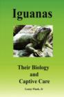Image for Iguanas : Their Biology and Captive Care