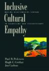 Image for Inclusive Cultural Empathy : Making Relationships Central in Counseling and Psychotherapy