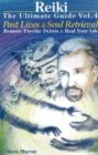 Image for Reiki -- The Ultimate Guide : Volume 4: Past Lives &amp; Soul Retrieval -- Remove Psychic Debris &amp; Heal Your life