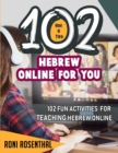 Image for 102 Hebrew Online For You : 102 Fun activities for teaching Hebrew online
