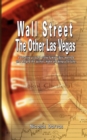 Image for Wall Street : The Other Las Vegas by Nicolas Darvas (the Author of How I Made $2,000,000 In The Stock Market)