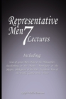 Image for Representative Men : Seven Lectures - Including: Uses of Great Men, Plato or the Philosopher, Swedenborg or the Mystic, Montaigne or the Skeptic, Shakspeare or the Poet, Napoleon Man of the World AND 