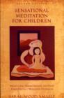 Image for Sensational Meditation Fro Children