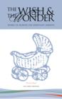 Image for The Wish &amp; the Wonder : Words of Wisdom for Expectant Parents