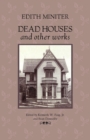 Image for Dead Houses and Other Works