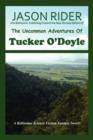 Image for The Uncommon Adventures Of Tucker O&#39;Doyle