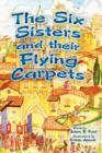Image for The Six Sisters and their Flying Carpets