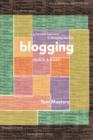 Image for Blogging Quick &amp; Easy : A Planned Approach to Blogging Success