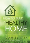 Image for How to Build a Healthy Home